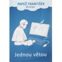 Jednou větou - Papež František