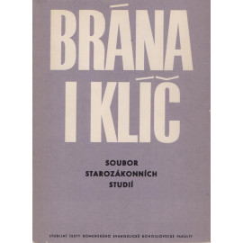 Brána i klíč - Zdeněk Soušek (red.)