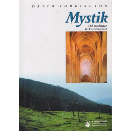 Mystik - Od meditace ke kontemplaci - David Torkington