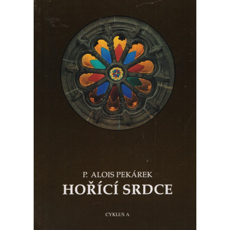 Hořící srdce - A - P. Alois Pekárek