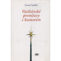 Vatikánské promluvy s humorem - Tomáš Špidlík (2010)