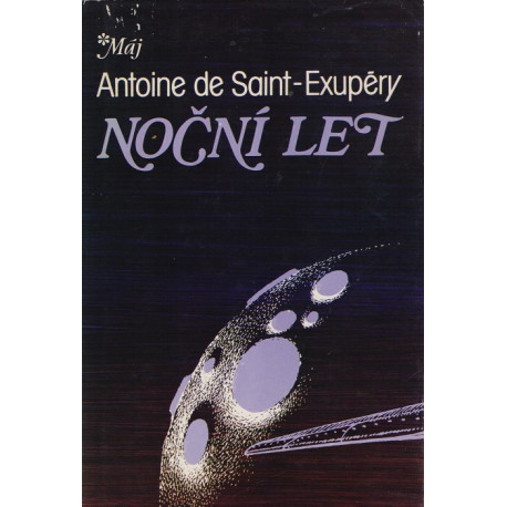 Noční let, Země lidí, Kurýr na jih - Antoine de Saint-Exupéry