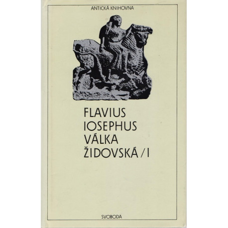 Válka židovská I. - Flavius Josephus