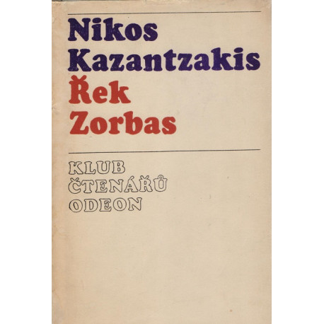 Řek Zorbas - Nikos Kazantzakis