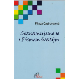 Seznamujeme se s Písmem svatým - Filippa Castronová (2007)