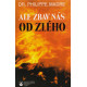 Ale zbav nás od zlého - Dr. Philippe Madre (1993)