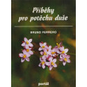 Příběhy pro potěchu duše - Bruno Ferrero (1996)