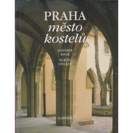 Praha město kostelů - Slavomír Ravik, Martin Stecker