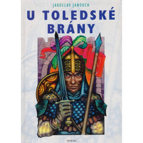 U toledské brány - Jaroslav Janouch