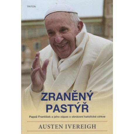 Zraněný pastýř - Austen Ivereigh