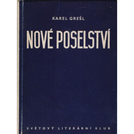 Nové poselství - Karel Grešl (váz.