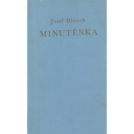 Minutěnka - Josef Hlouch (1969)