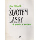 Životem lásky k světlu a radosti - B - Jan Daněk