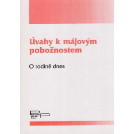 Úvahy k májovým pobožnostem - P. Ing. Aleš Opatrný