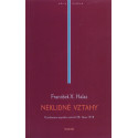 Neklidné vztahy: K jednomu aspektu výročí 28. října 1918 - František X. Halas