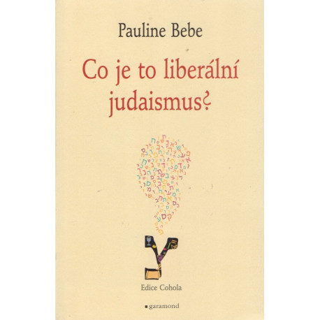 Co je liberální judaismus? Pauline Bebe