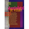 Manželství je vztah - Larry Crabb