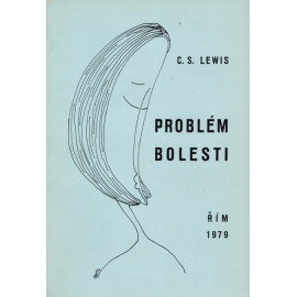 Problém bolesti - C.S.Lewis