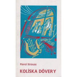 Kolíska dôvery - Pavol Strauss