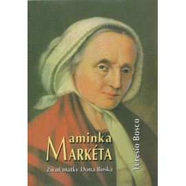 Maminka Markéta - Teresio Bosco