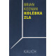 Kolébka zla - Brian Keenan