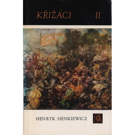 Křižáci 1. a 2. část - Henryk Sienkiewicz (1971)