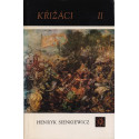 Křižáci 2. část - Henryk Sienkiewicz (1971)