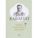 Paměti spisovatele Broučků  - Jan Karafiát