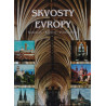 Skvosty Evropy: Katedrály - kláštery - poutní místa