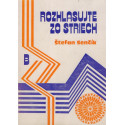 Rozhlasujte zo striech - B - Štefan Senčík