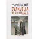 Radosť evanjelia na Slovensku II. - Karol Moravčík, Jozef Žuffa