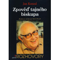 Zpověď tajného biskupa - Jan Konzal