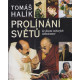 Prolínání světů - Tomáš Halík