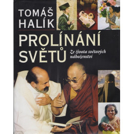 Prolínání světů - Tomáš Halík