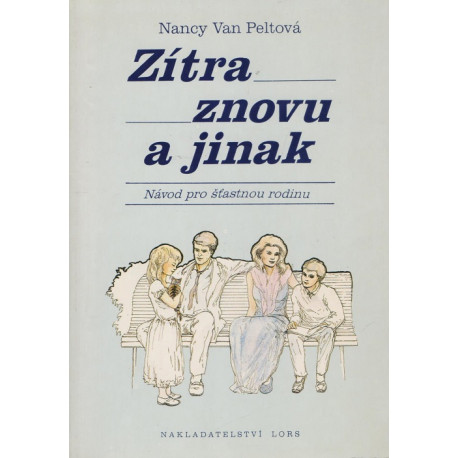 Zítra znovu a jinak - Nancy Van Peltová