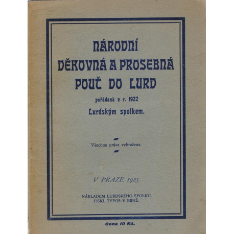Národní děkovná a prosebná pouť do Lurd r. 1922
