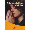 Síla manželčiny modlitby - Stormie Omartianová