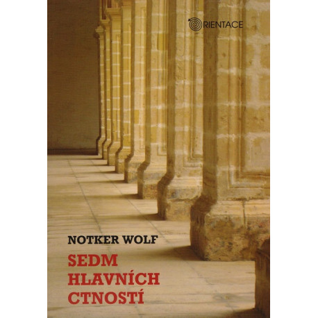 Sedm hlavních ctností - Notker Wolf