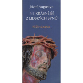 Nejkrásnější z lidských synů - Józef Augustyn