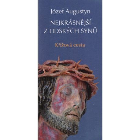 Nejkrásnější z lidských synů - Józef Augustyn