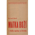 Matka Boží v řádu spásy a života - Dr. Josef Hlouch