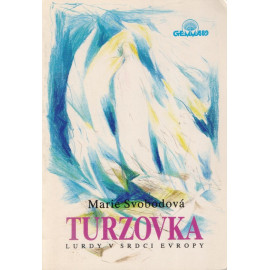 Turzovka - Marie Svobodová