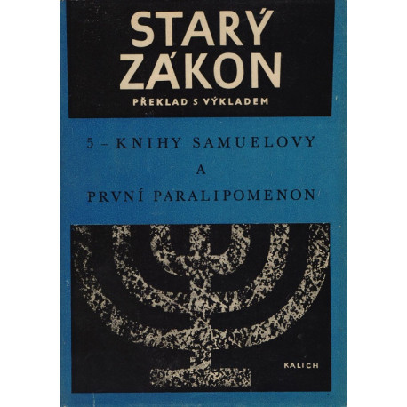 Starý zákon - 5 - knihy Samuelovy - první paralipomenon