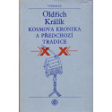 Kosmova kronika a předchozí tradice - Oldřich Králík