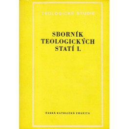 Sborník teologických statí I.