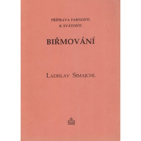 Biřmování - Ladislav Simajchl