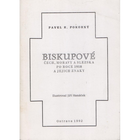 Biskupové Čech, Moravy a Slezska po roce 1948 a jejich znaky - Pavel R. Pokorný