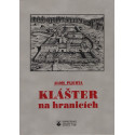 Klášter na hranicích - Alois Plichta