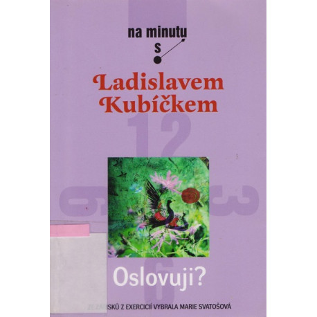 Oslovuji? -  Ladislav Kubíček