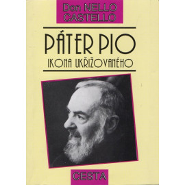 Páter Pio ikona ukřižovaného - Don Nello Castello (1999)